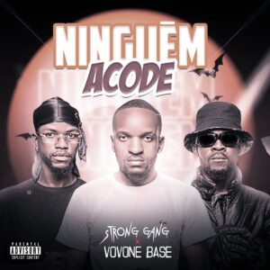 Strong Gang X Vovone Base - Ninguem Acode (Trap)