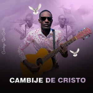 Cambije De Cristo - Jesus Vive (Gospel)